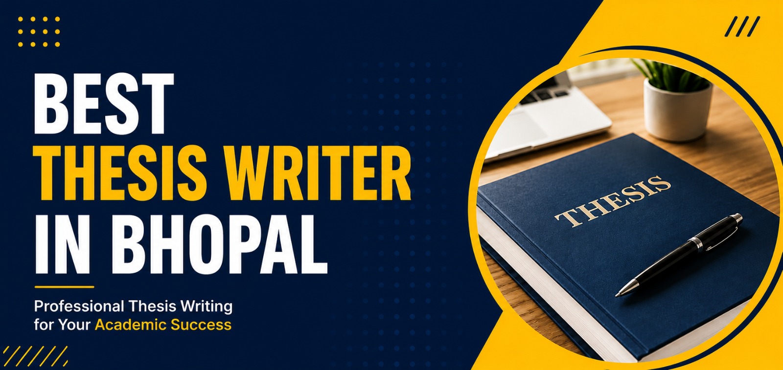 How to Choose the Best Thesis Writer in Bhopal?
